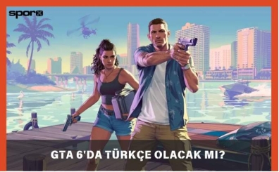 GTA 6'da Türkçe Olacak Mı? GTA 6'da Türkçe Dil Desteği!