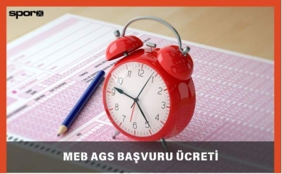 AGS Sınavu Başvuru - MEB AGS Başvuru Ücreti 2025