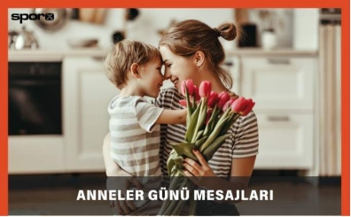 Eşe, arkadaşa, kardeşe Anneler Günü mesajları 2025