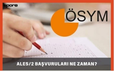 ALES/2 başvuru ekranı 2025: ALES/2 başvuruları ne zaman, saat kaçta başlayacak?