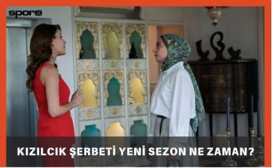 Kızılcık Şerbeti yeni sezon ne zaman? 2025
