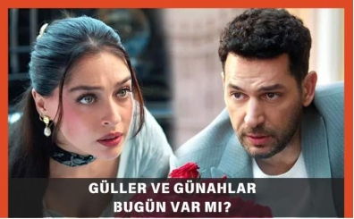 G�ller ve G�nahlar Bug�n Bu Ak�am Var m�? 3 Ocak 2026 