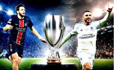 PSG - Aston Villa: S�per Kupa sahibini buluyor!