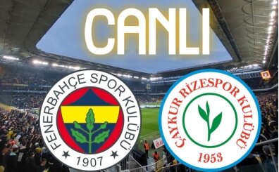 Fenerbah�e �aykur Rizespor izle, FB Rize ma�� canl� linki