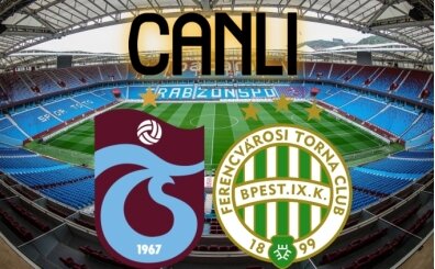 Trabzonspor Feren�varo� �cretsiz izle, TS Feren�varo� ma�� canl� linki